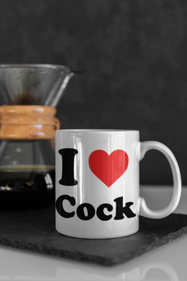 I love cock mug