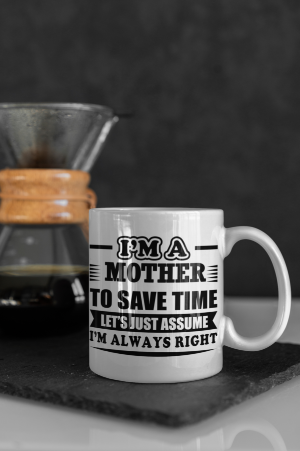 I Am a Mother Mug