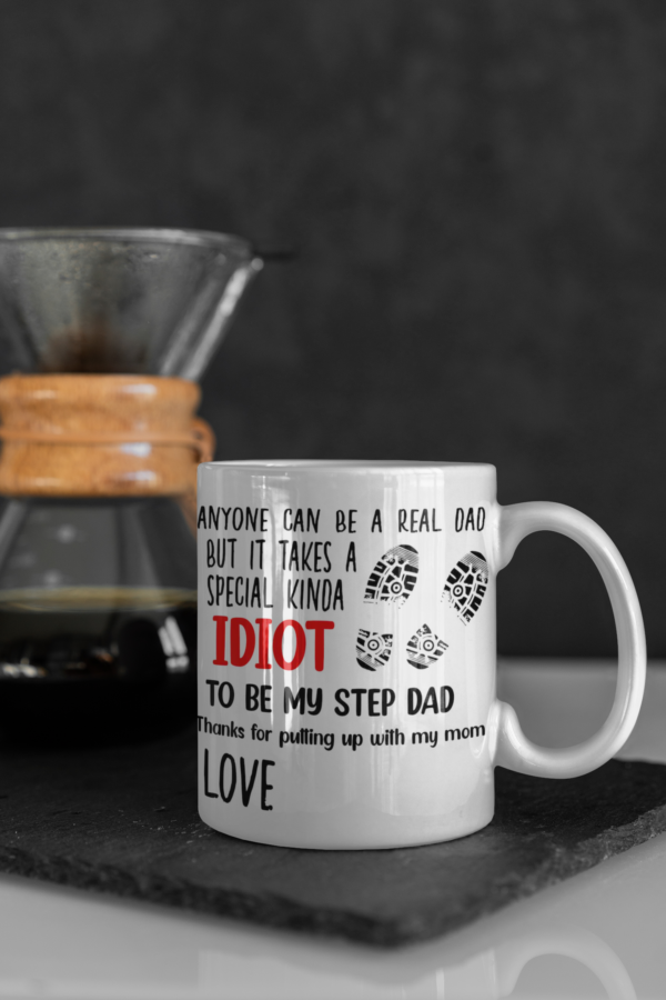 Idiot Step Dad Mug