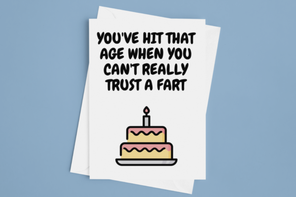 Trust A Fart - Birthday Card