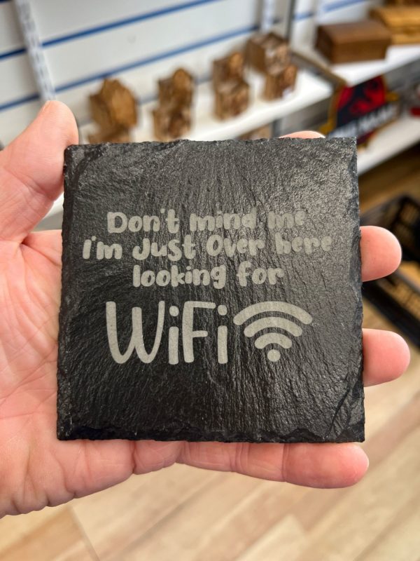 Looking for Wifi - Slate Coaster