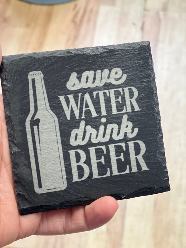 Save Water - Slate Coaster