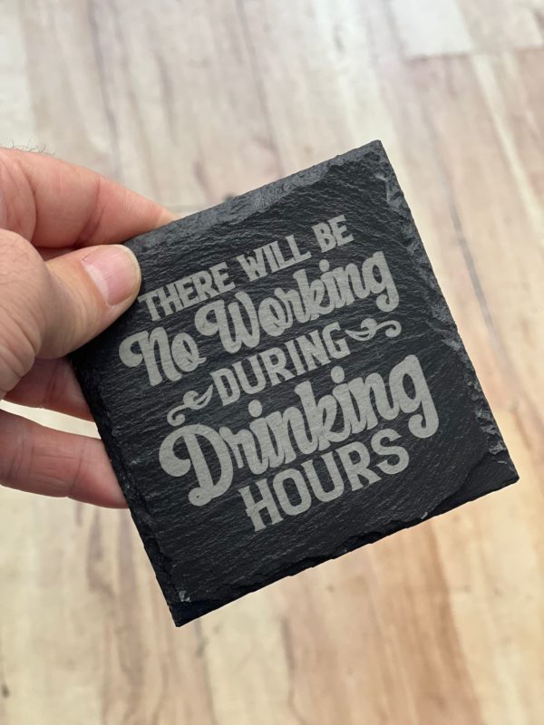 No working! - Slate Coaster