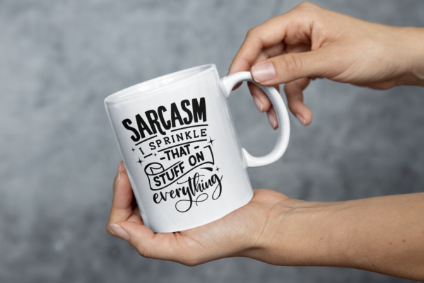 Sarcasm I Sprinkle that stuff
