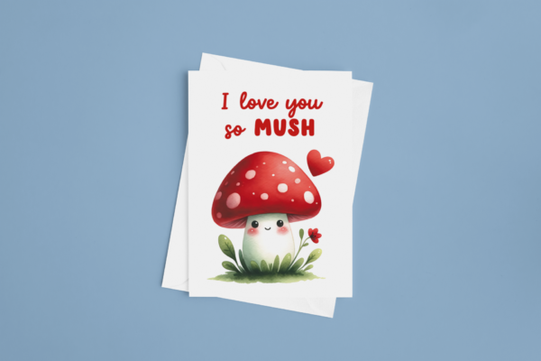 I love you so MUSH 2