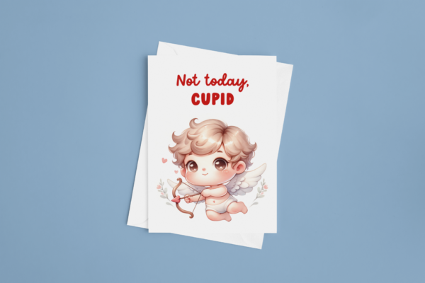 Not Today Cupid 2