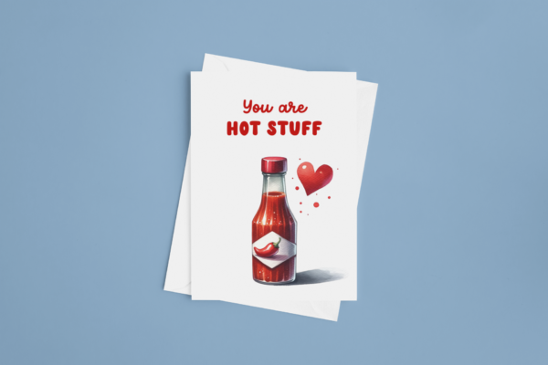 You are hot stuff 2